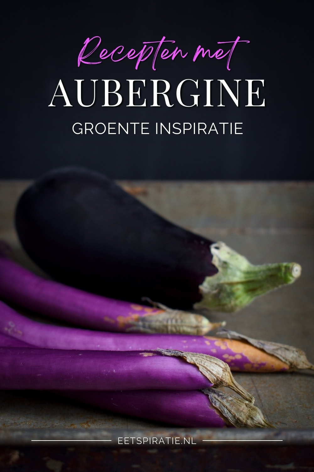 Recepten met aubergine groente inspiratie Pinterest