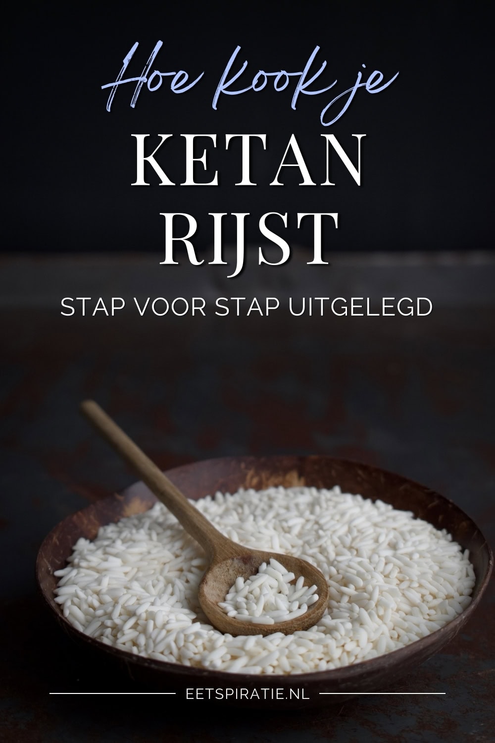 Hoe kook je ketanrijst stap voor stap uitgelegd Pinterest