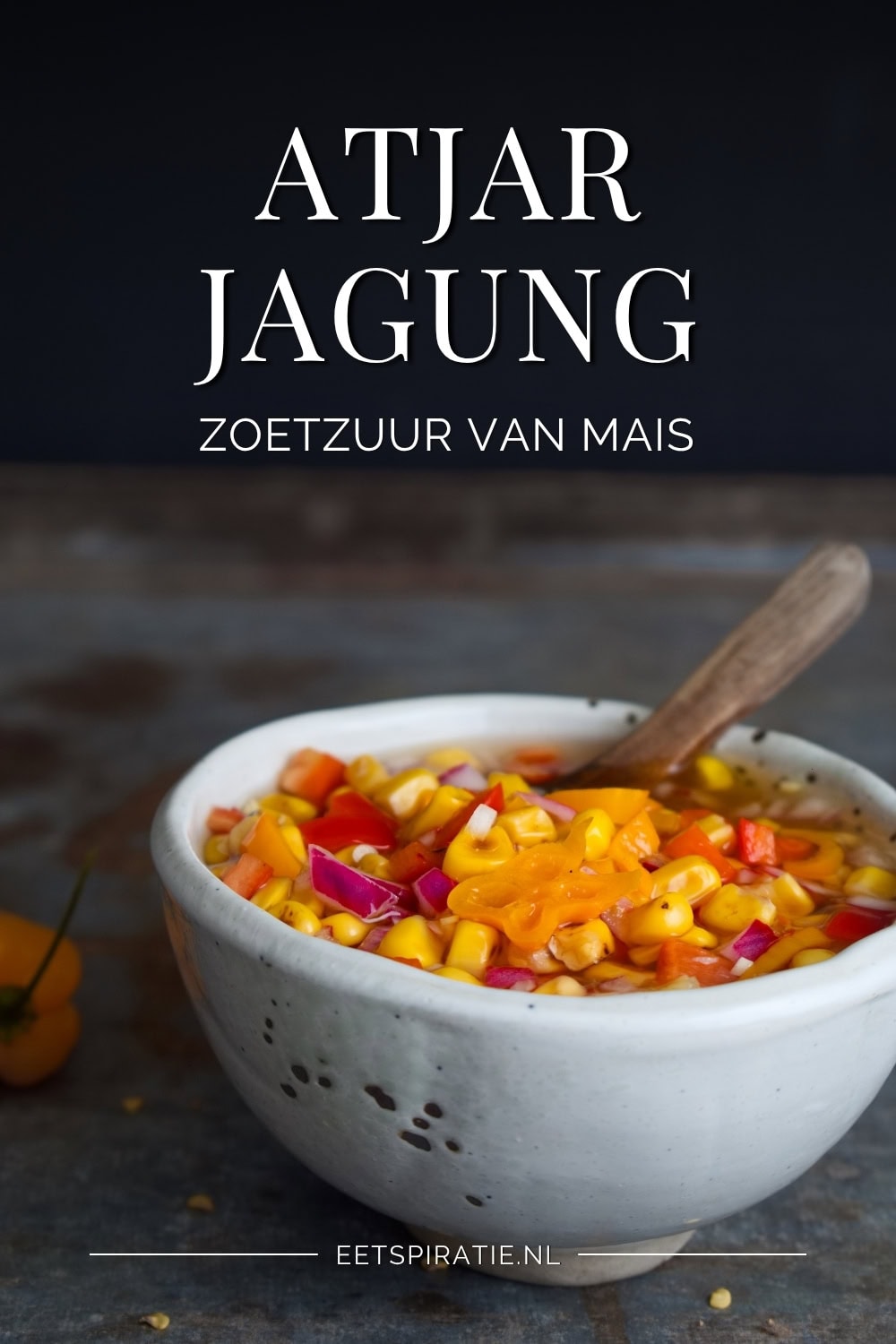 Atjar jagung - atjar van mais en adjuma peper Pinterest