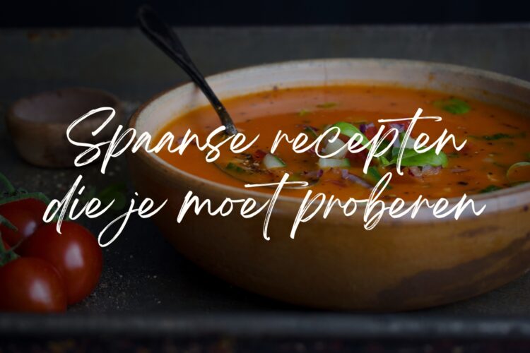 Spaanse recepten die je moet proberen