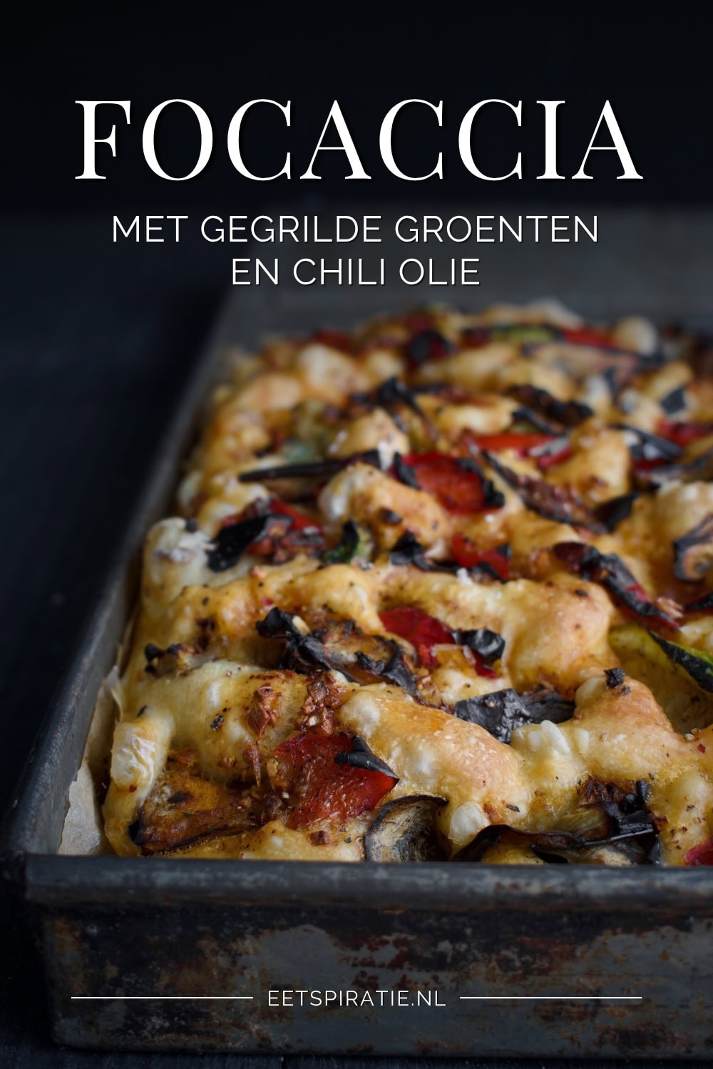 Focaccia met gegrilde groenten en chili olie Pinterest