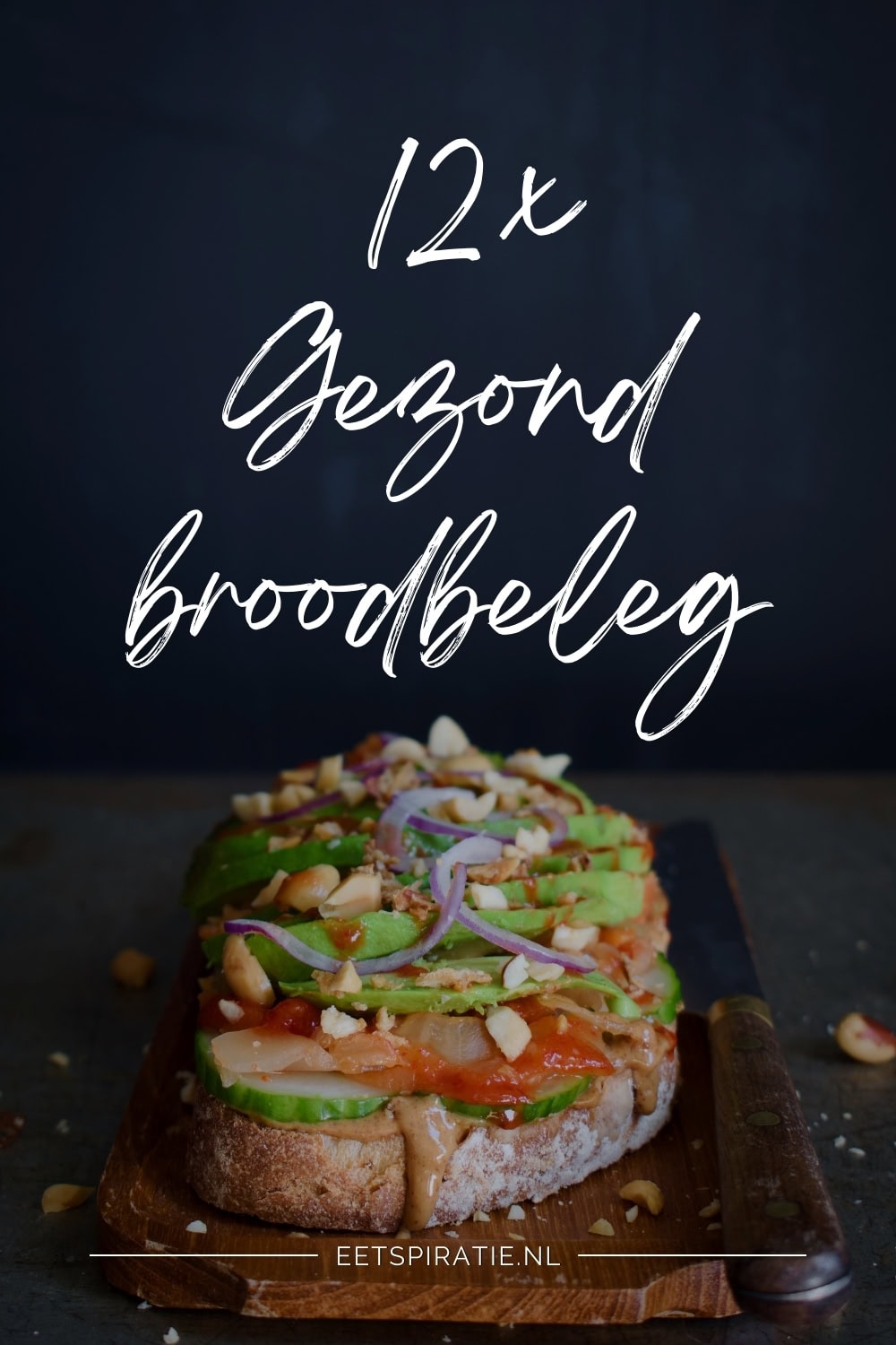 12x gezond broodbeleg voedzaam en eiwitrijk Pinterest